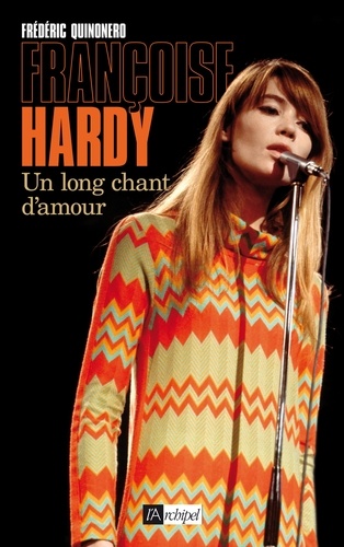 Françoise Hardy, un long chant d'amour