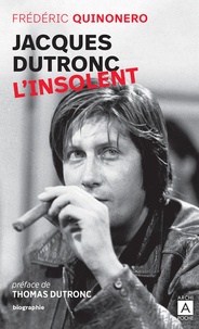 Livres audio gratuits en téléchargement mp3 Jacques Dutronc, l'insolent