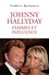 Johnny Hallyday. Femmes et influence
