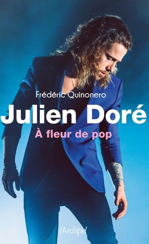 Julien Doré. A fleur de pop