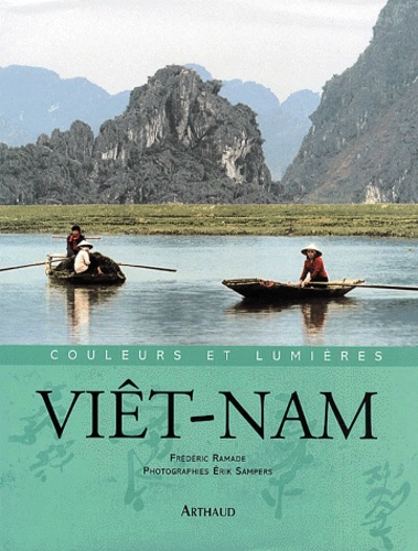 Frédéric Ramade et Erik Sampers - Viet-Nam.