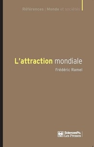 Frédéric Ramel - L'attraction mondiale.