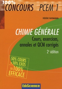 Frédéric Ravomanana - Chimie générale PCEM 1 - Cours, exercices, annales et QCM corrigés.
