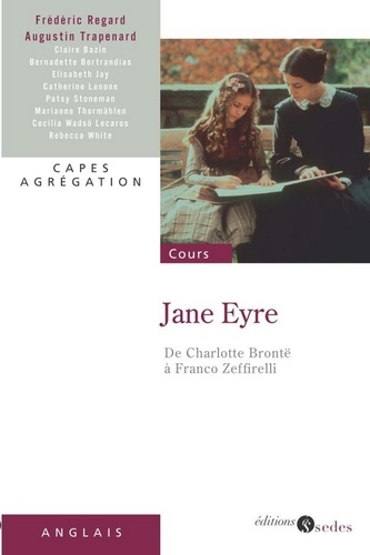 Jane Eyre. De Charlotte Brontë à Franco Zeffirelli
