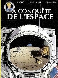 Frédéric Régric et Pierre-Emmanuel Paulis - Les reportages de Lefranc  : La conquête de l'espace.