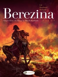 Frédéric Richaud et Ivan Gil - Bérézina Tome 1 : .