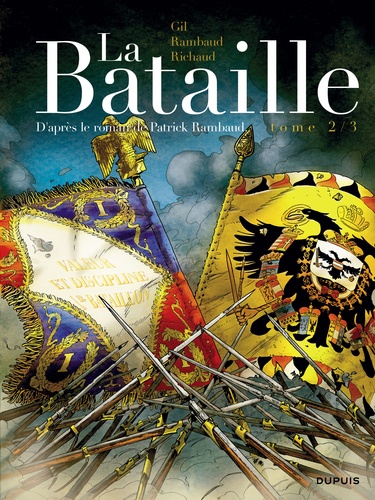 Frédéric Richaud et Ivan Gil - La Bataille Tome 2 : .