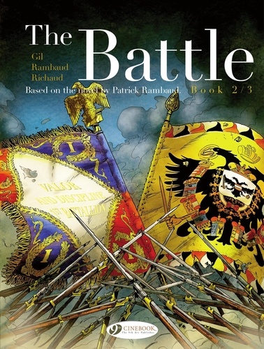 Frédéric Richaud et Patrick Rambaud - The Battle - Book 2.