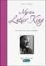 Frédéric Rognon - Martin Luther King - Une vie pour la non-violence évangélique.