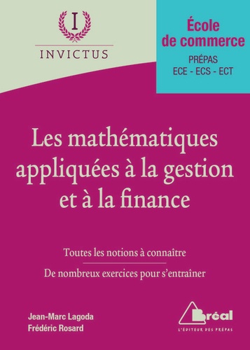 Frédéric Rosard et Jean-Marc Lagoda - Les mathématiques appliquées à la gestion et à la finance.