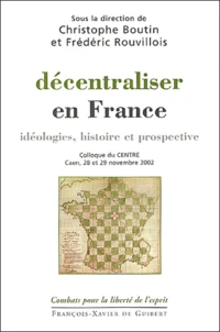 Décentraliser en France