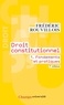 Frédéric Rouvillois - Droit constitutionnel - Tome 1, Fondements et pratiques.