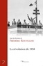 Frédéric Rouvillois - La révolution de 1958.