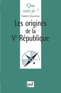 Les origines de la Ve République