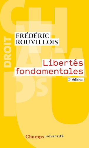 Libertés fondamentales 3e édition
