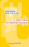 Frédéric Rouvillois - Libertés fondamentales.