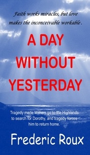  Frederic Roux - A Day Without Yesterday.