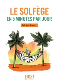 Frédéric Rouyer - Le solfège en 5 minutes par jour.
