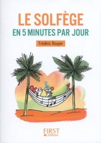 Téléchargez gratuitement le format pdf des ebooks Le solfège en 5 minutes par jour par Frédéric Rouyer 9782412033722 (French Edition)