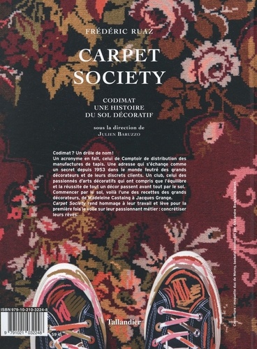 Carpet society. Codimat, une histoire du sol décoratif