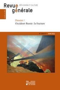 Frédéric Saenen - Revue générale n° 2022/2 - Dossier : Occident-Russie, la fracture.