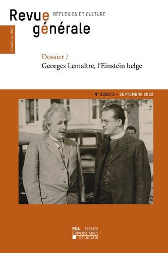 Revue générale n° 2022/3. Dossier : Georges Lemaître, l'Einstein belge