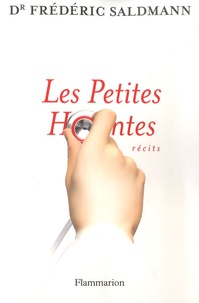Frédéric Saldmann - Les Petites Hontes.