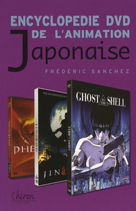 Frédéric Sanchez - Encyclopédie DVD de l'animation japonaise.