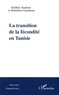 Frédéric Sandron et Bénédicte Gastineau - La transition de la fécondité en Tunisie.