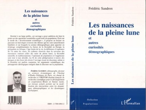 Frédéric Sandron - Les naissances de la pleine lune et autres curiosités démographiques.