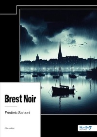 Frédéric Sarboni - Brest Noir.
