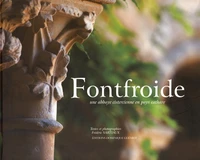 Fontfroide, une abbaye cistercienne en pays cathare
