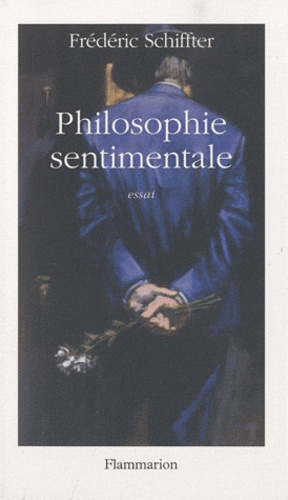 Philosophie sentimentale - Occasion