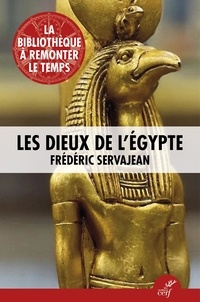 Frédéric Servajean - Les Dieux de l'Egypte.