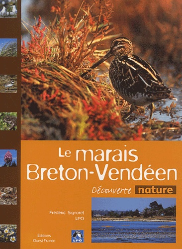 Frédéric Signoret - Le marais breton-vendéen.