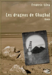 Les dragons de Chaghal