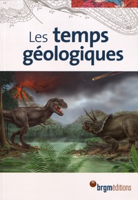 Frédéric Simien et  Robin - Les temps géologiques.