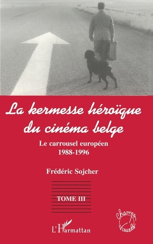La kermesse héroïque du cinéma belge