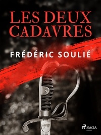 Frédéric Soulié - Les Deux Cadavres.