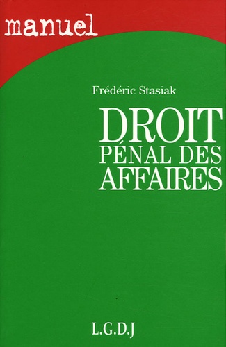 Frédéric Stasiak - Droit pénal des affaires.