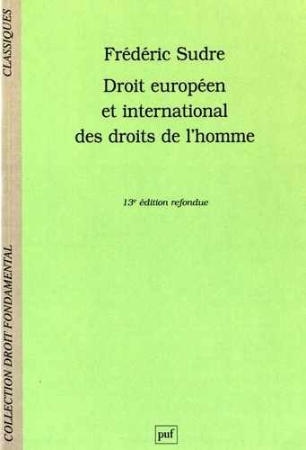 Frédéric Sudre - Droit européen et international des droits de l'Homme.