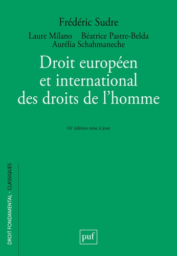 Droit européen et international des droits de l'homme 16e édition actualisée