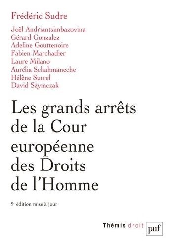 Les grands arrêts de la Cour européenne des droits de l'homme 9e édition