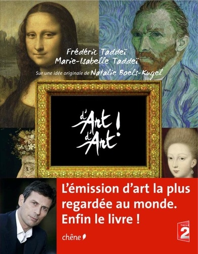 Frédéric Taddeï et Marie-Isabelle Taddeï - D'Art d'Art ! Tome 1 : .