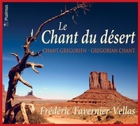 Frédéric Tavernier - Le Chant du Désert - CD - Chant grégorien.