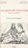 LES MOTS DU POUVOIR.. Précis de vocabulaire