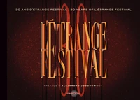 30 ans d'Etrange Festival