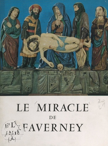 Le miracle de Faverney