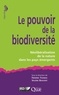 Frédéric Thomas et Valérie Boisvert - Le pouvoir de la biodiversité - Néolibéralisation de la nature dans les pays émergents.