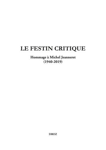 Le festin critique. Hommage à Michel Jeanneret (1940-2019)